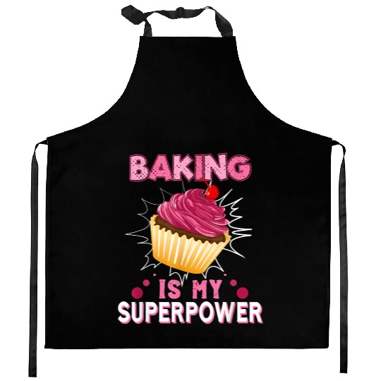 Baking Is My Superpower Delicious Cupcake Baker Kitchen Aprons