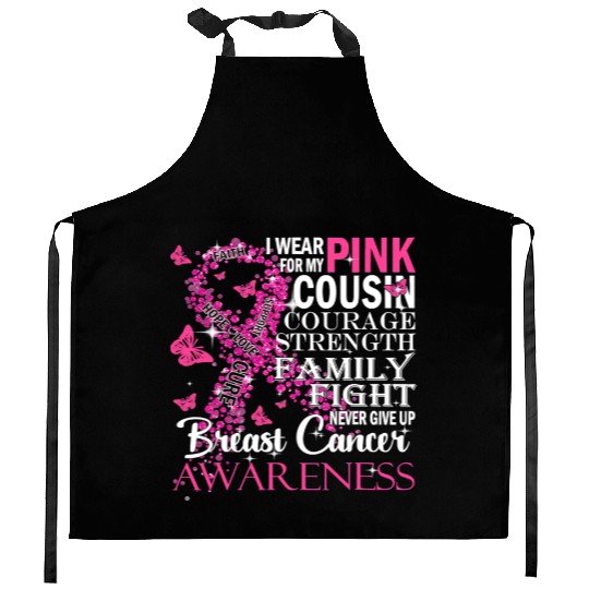 I Wear Pink For My Cousin Breast Cancer Awareness Kitchen Aprons