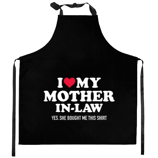 I Love My Mother-In-Law Big Heart For Son-In-Law F Kitchen Aprons