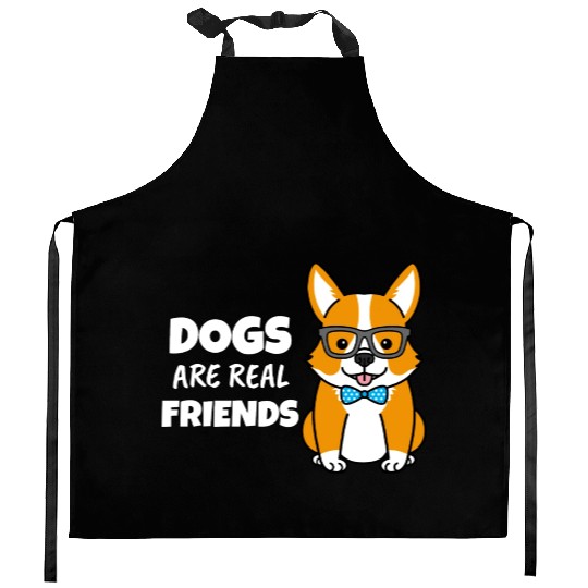 Dogs Are Real Friends Kitchen Aprons