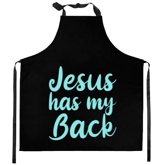 Jesus Has My Back 4 Kitchen Aprons