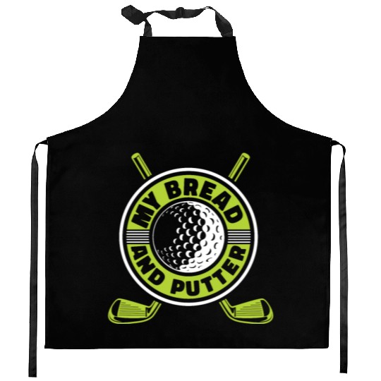 My Bread And Putter Player Pro Golfer Golfing Kitchen Aprons