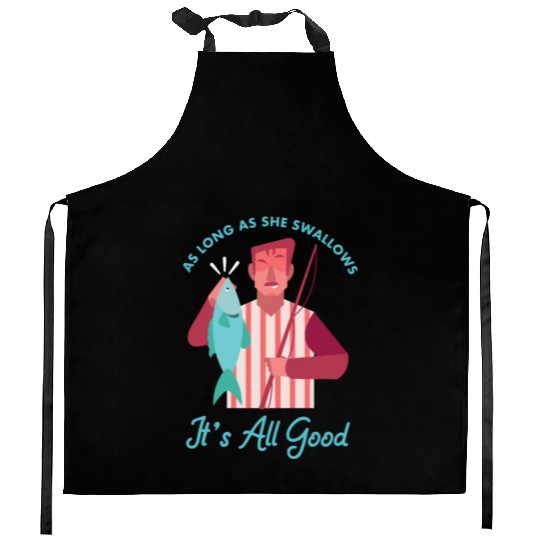 Novelty Fisherman Lake Fishermen Gift Long As She Kitchen Aprons