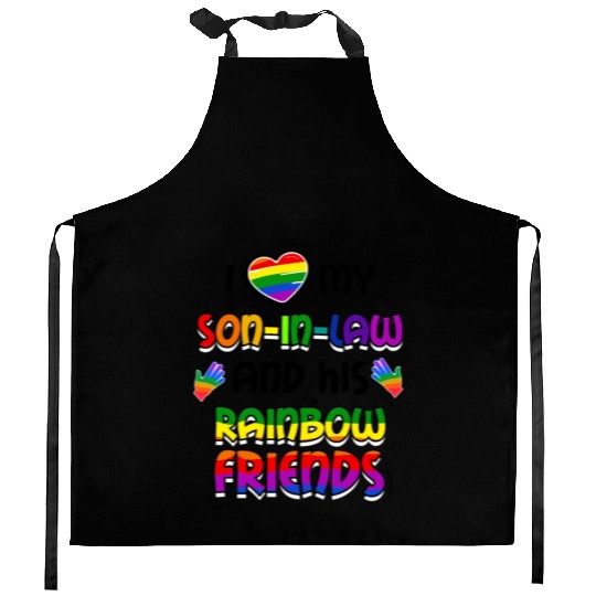 I Love My Son In Law And His Rainbow Friends LGBT Kitchen Aprons
