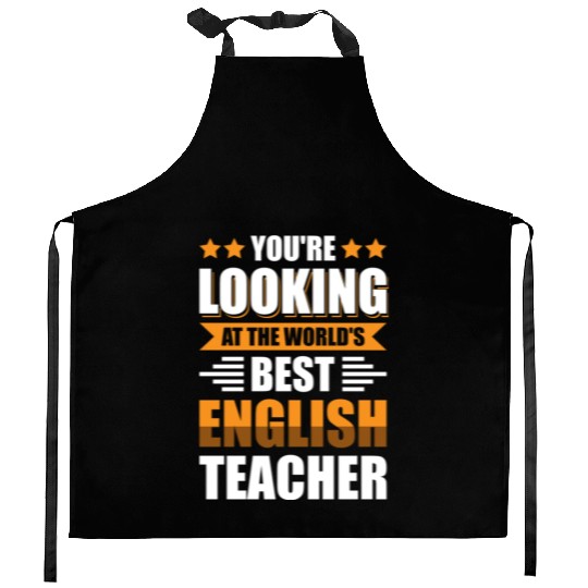 You'Re Looking At The World'S Best English Teacher Kitchen Aprons