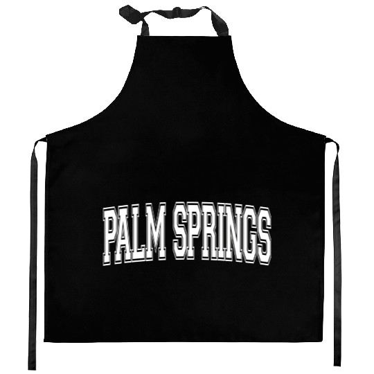 Palm Springs Ca California Usa Sports Varsity Styl Kitchen Aprons