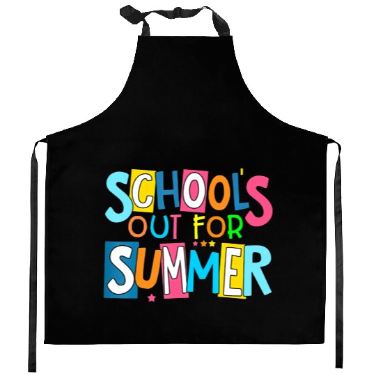 Last Day Of School Schools Out For Summer Teacher Kitchen Aprons