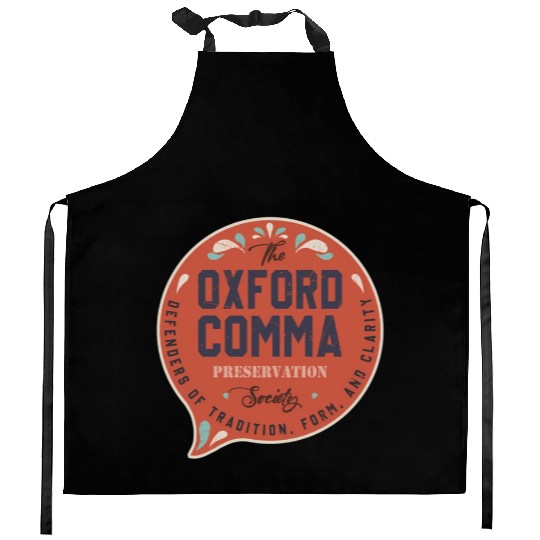 The Oxford Comma Preservation Society Team Oxford Kitchen Aprons