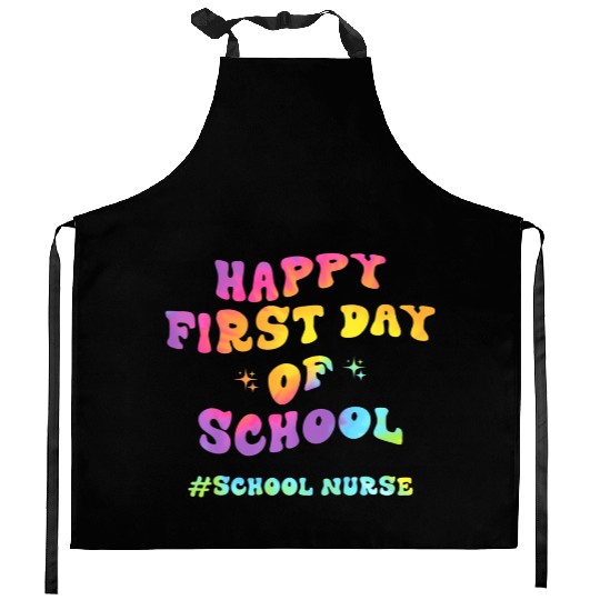 Tie Dye School Nurse Happy First Day Back To Schoo Kitchen Aprons