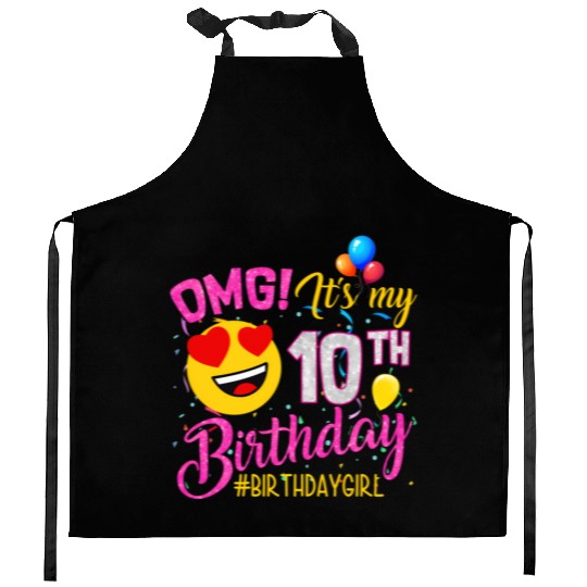 Omg It'S My 10Th 10 Kitchen Aprons