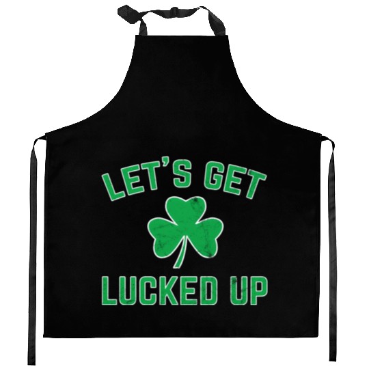 St Patricks Day Drinking Lucked Up Kitchen Aprons