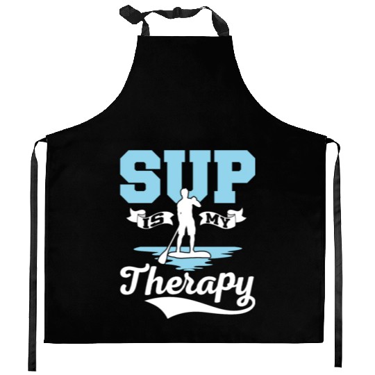 SUP Is My Therapy Stand Up Paddle Board Kitchen Aprons