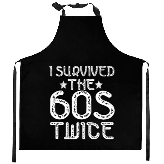 I Survived The Sixties 60S Twice Kitchen Aprons