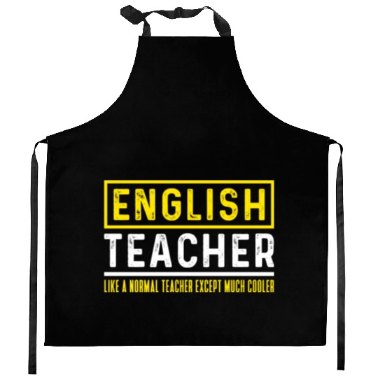 Funny English Teacher Cool Saying Kitchen Aprons