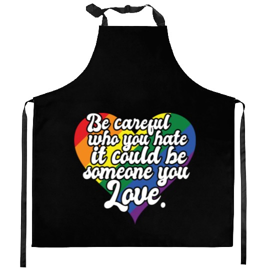 Be Careful Who You Hate Rainbow Heart Pride Flag Kitchen Aprons
