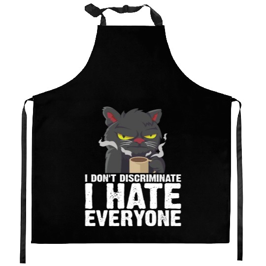 I Don't Discriminate I Hate Everyone 18 Kitchen Aprons
