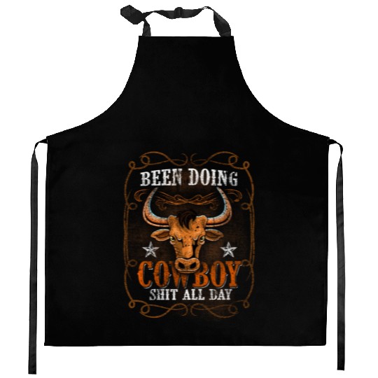 Been Doing Cowboy Shit All Day Bull Riding Rodeo Kitchen Aprons