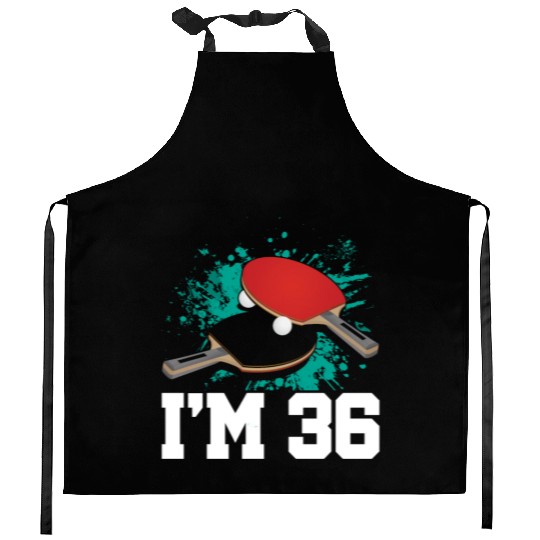 I'm 36 Table Tennis Player Sports Adult 36th Kitchen Aprons