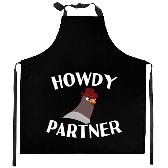 Howdy Partner Pigeon Cowboy Kitchen Aprons