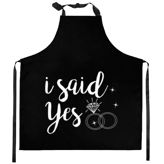 I Said Yes Yes Engagement Wedding Announcement Kitchen Aprons