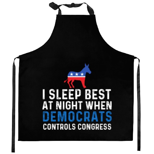 I Sleep Best At Night When Democrats Conservative Kitchen Aprons