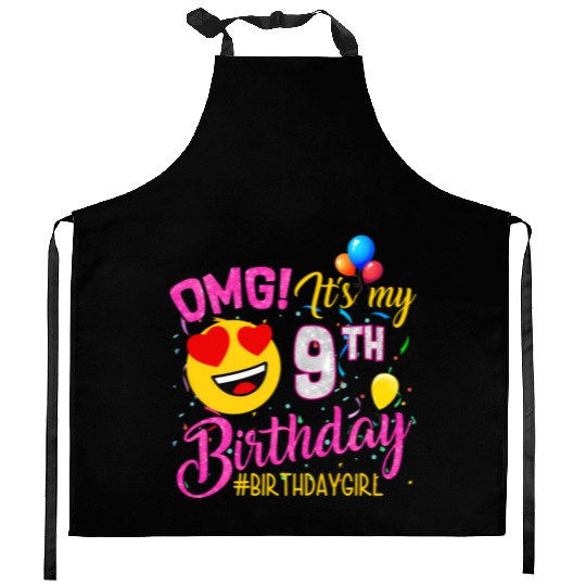 Omg It'S My 9Th 9 Kitchen Aprons
