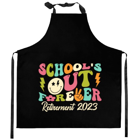 School's Out Forever Retired Teacher Gift Kitchen Aprons