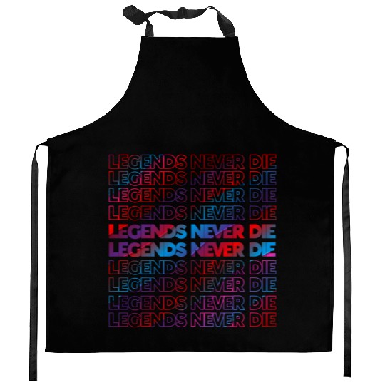 Legends Never Die T ShirtLegends Never Die Pattern Kitchen Aprons