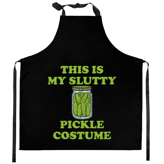 This Is My Slutty Pickle Costume Kitchen Aprons