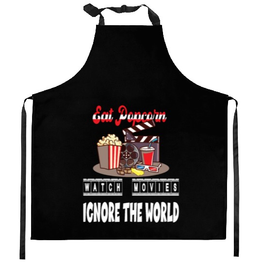 Eat Popcorn Watch Movie Ignore The World Kitchen Aprons