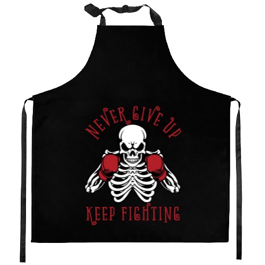Motivational Inspirational Never Give Up Skeleton Kitchen Aprons
