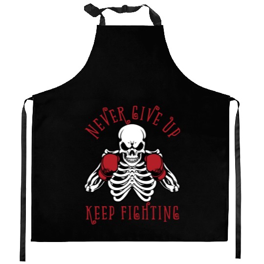 Motivational Inspirational Never Give Up Skeleton Kitchen Aprons