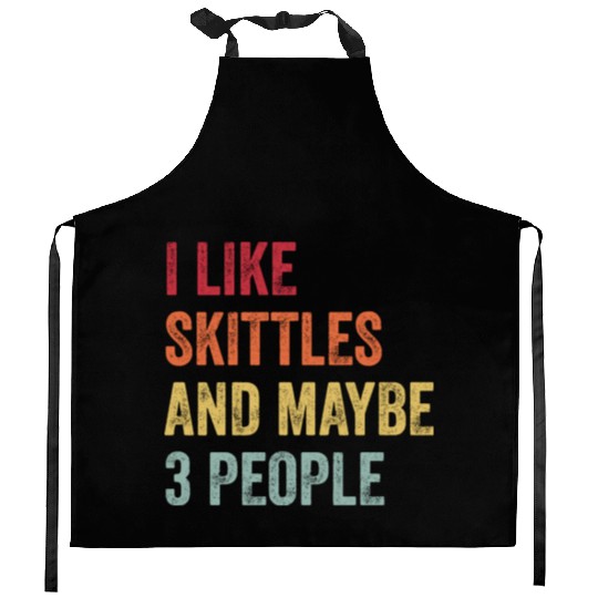 I Like Skittles and Maybe 3 People Gift Kitchen Aprons