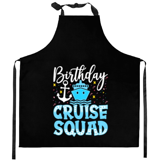 Birthday Cruise Squad Cruising Vacation Kitchen Aprons