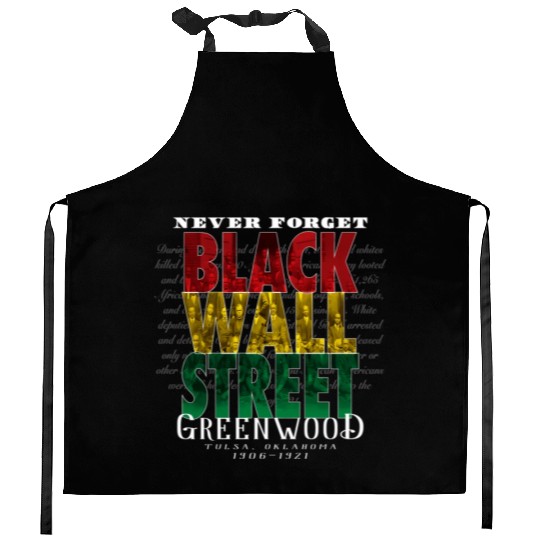Never Forget Black Wall Street Greenwood Tulsa Kitchen Aprons