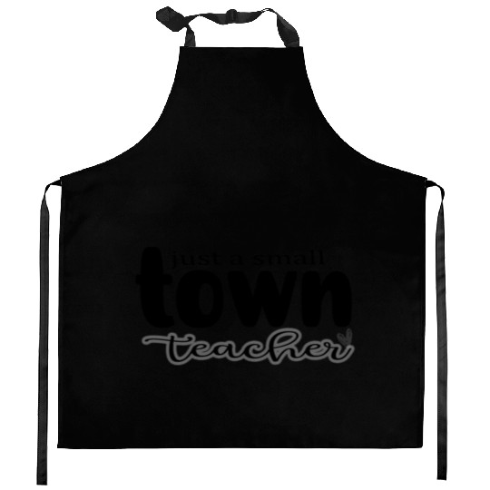 just a Small Town Teacher Kitchen Aprons