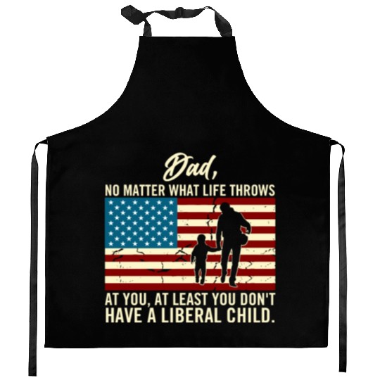 Dad Throws At You Liberal Child USA Flag Kitchen Aprons