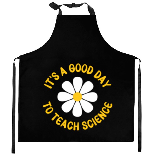 It'S A Day To Teach Science Teacher Appreciation Kitchen Aprons