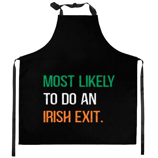 Most Likely To Do An Irish Et St Patric Day Kitchen Aprons