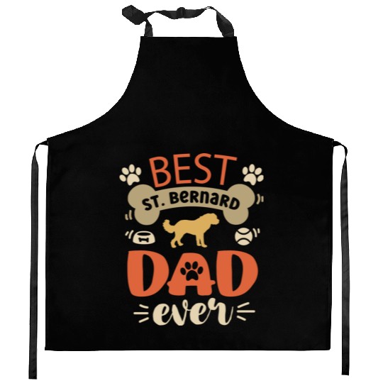 Best Saint Bernard Dad Ever Kitchen Aprons