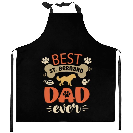 Best Saint Bernard Dad Ever Kitchen Aprons