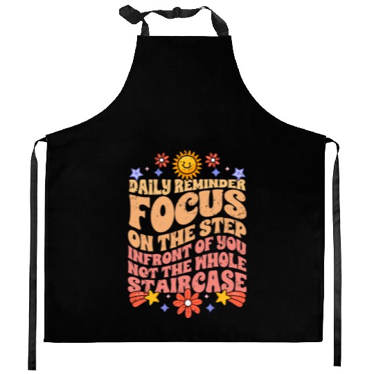 Groovy Daily Reminder Positive Affirmation Kitchen Aprons