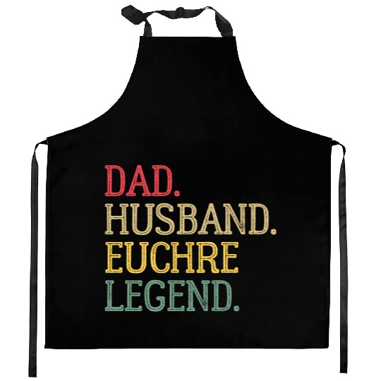 Dad Husband Euchre Legend Euchre Card Game Kitchen Aprons