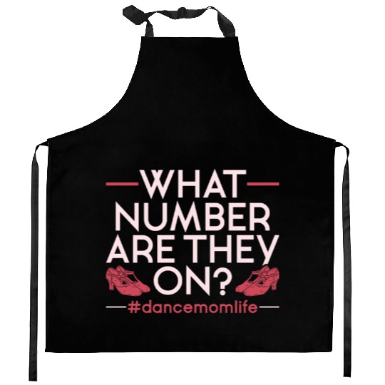 Tap Dance What Number Are They On? #Dancemomlife Kitchen Aprons