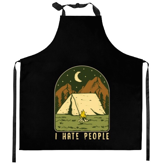 I Hate People Funny Nature Camping Outdoors Kitchen Aprons