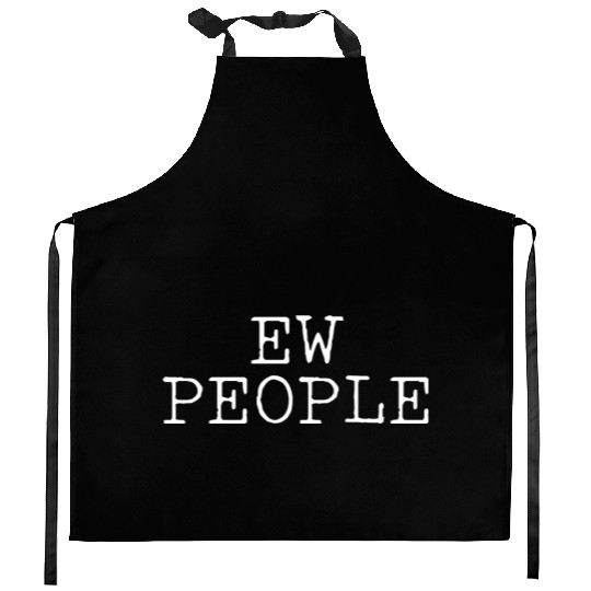Ew People Introvert Gift Kitchen Aprons