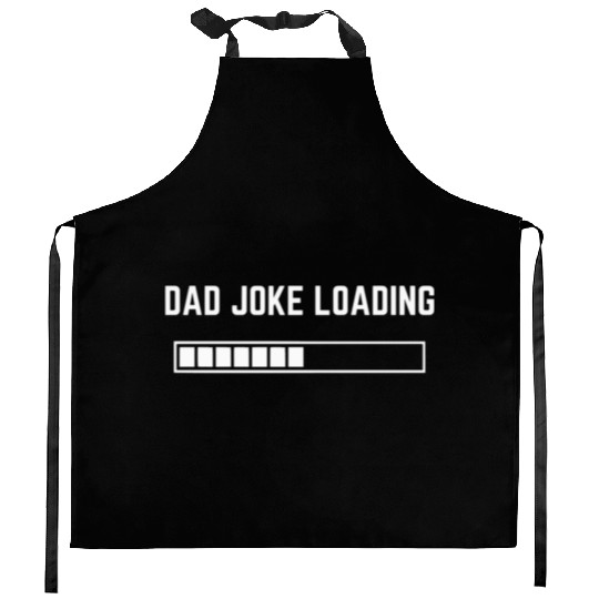 Dad Joke Loading 1 Kitchen Aprons