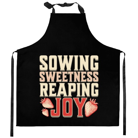 Strawberry Farmer, Sowing Sweetness Reaping Joy Kitchen Aprons