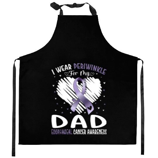 I Wear Periwinkle For My Dad Esophageal Cancer Kitchen Aprons