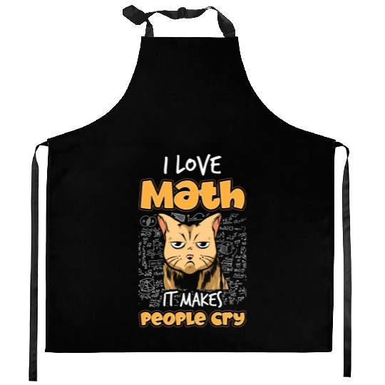 I Love Math It Makes People Cry Cat Science Lover Kitchen Aprons